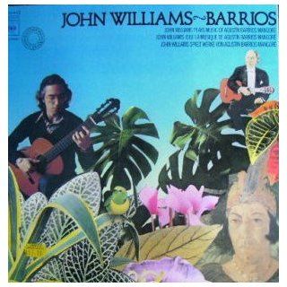 John Williams  Plays Music Of Agustin Barrios Mangore: John Williams: Music