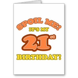 Silly 21st Birthday Present Greeting Card