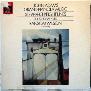 Adams: Grand Pianola Music, Wilson, Reich, Solisti New York, Angel: Music