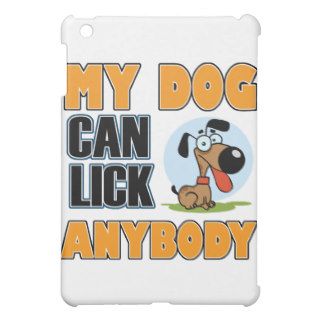 My Dog Can Lick Anybody iPad Mini Covers