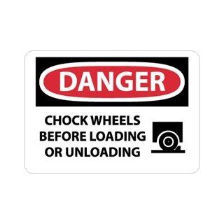NMC D485AB OSHA Sign, Legend "DANGER   CHOCK WHEELS BEFORE LOADING OR UNLOADING", 14" Length x 10" Height, Aluminum, Red/Black on White: Industrial Warning Signs: Industrial & Scientific