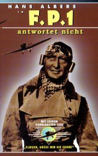 F.P.1 Doesn't Answer [VHS]: Hans Albers, Sybille Schmitz, Paul Hartmann, Peter Lorre, Hermann Speelmans, Paul Westermeier, Friedrich Gna, Georg John, Georg August Koch, Philipp Manning, Erik Ode, Arthur Peiser, Gnther Rittau, Konstantin Irmen Tschet,