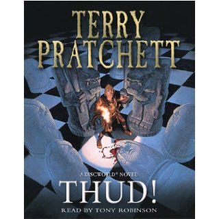 Thud!: A Discworld Novel (Discworld Novels): Terry Pratchett, Tony Robinson: 9780552153621: Books