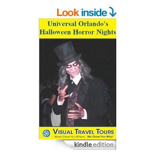 UNIVERSAL ORLANDO HALLOWEEN HORROR NIGHTS   Self guided Walking Tour   Includes insider tips and photos   Explore on your own schedule   Like having ayou around! (Visual Travel Tours Book 171) eBook: Lisa Fritscher: Kindle Store