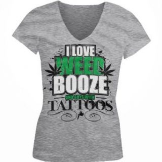 I Love Weed, Booze And Guys With Tattoos Ladies Junior Fit V neck T shirt Novelty T Shirts Clothing