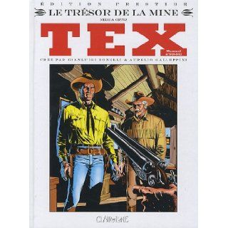 "Tex t.540 et t.541 ; le trsor de la mine": Claudio Nizzi: 9782353253333: Books