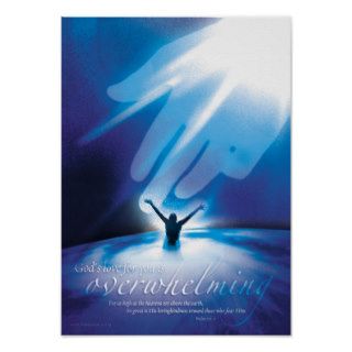 OVERWHELMING LOVE   Christian Religious Posters