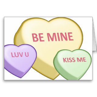 BE MINE Candy Heart, LUV U Candy Heart, KISS MEGreeting Cards