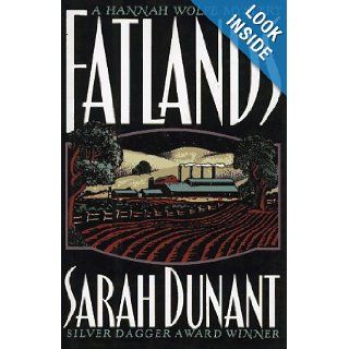 Fatlands: A Hannah Wolfe Mystery: Sarah Dunant: 9781883402822: Books