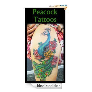 Peacock Tattoos: Designs & Ideas eBook: Barry Heckford: Kindle Store
