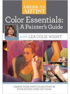 Color Essentials: A Painter's Guide with Lea Colie Wight: Lea Colie Wight: Movies & TV