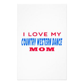 I Love My Country Western Dance Mom Stationery Paper
