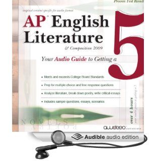 AP English Literature and Composition Your Audio Guide to Getting a 5 (Audible Audio Edition) Awdeeo Books