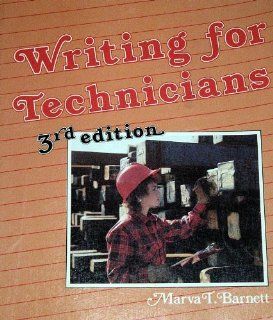 Writing for Technicians Marva T. Barnett 9780827328334 Books