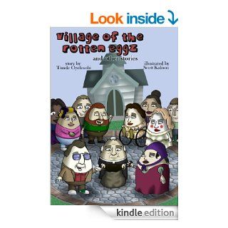 Village of the Rotten Eggz and other stories   Kindle edition by Tunde Oyefesobi, Scott Kalison. Children Kindle eBooks @ .
