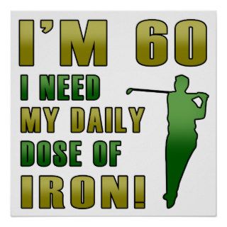 60th Birthday Golf Humor Gifts Poster