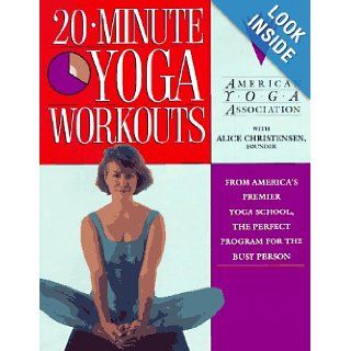 20 Minute Yoga Workouts: American Yoga Association, Alice Christensen: 9780345388452: Books