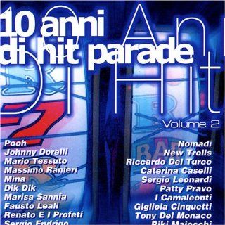 10 Anni Di Hit Parade Vol 2: Music
