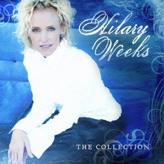 Hilary Weeks: The Collection: Music