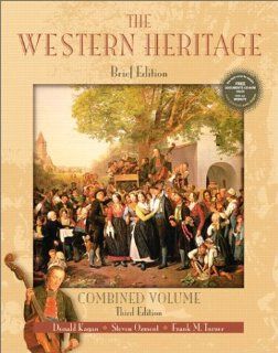 The Western Heritage: Combined Brief Edition with CD ROM (3rd Edition) (9780130415783): Donald M. Kagan, Steven Ozment, Frank M. Turner, A. Daniel Frankforter: Books