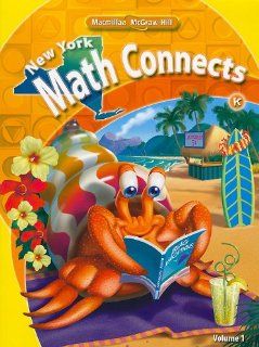 NY Math Connects, Kindergarten, Consumable Student Edition, Volume 1 (New York Math Connects): McGraw Hill Education: 9780021074839: Books