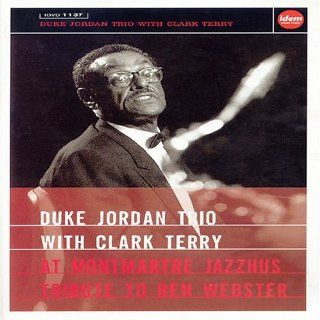 Duke Jordan Trio With Clark Terry: At Montmartre Jazzhus Tribute to Ben Webster: Duke Jordan, Clark Terry: Movies & TV