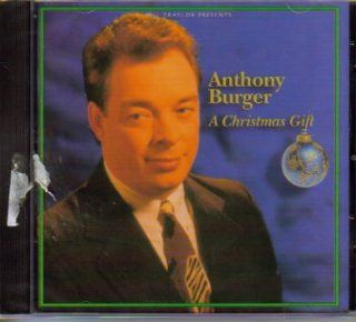 A Christmas Gift by Anthony Burger: Music