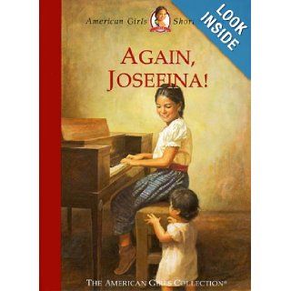 Again, Josefina! (American Girls Short Stories): Valerie Tripp, Jean Paul Tibbles: 9781584850328: Books