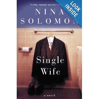 Single Wife Nina Solomon 9780451212115 Books