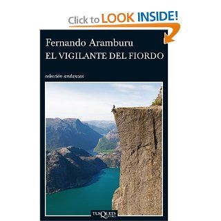 El vigilante del fiordo (Andanzas / Adventures) (Spanish Edition) (9788483833261): Fernando Aramburu: Books