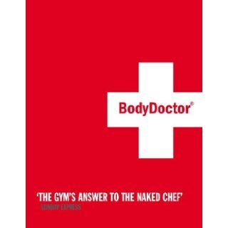 The Bodydoctor In 6 Weeks Take 5 Inches Off Your Waist, Lose a Stone, Double Your Fitness David Marshall 9780007176854 Books
