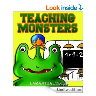 Children Books: Teaching Monsters. Rhyming Books for Children with illustrations (Monster books for kids)   Kindle edition by Samantha Foster. Children Kindle eBooks @ .