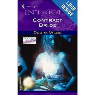 Contract Bride (The Colby Agency): Debra Webb: 9780373226832: Books