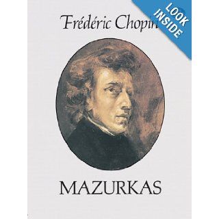 Mazurkas (Dover Music for Piano): Frdric Chopin, Classical Piano Sheet Music: 9780486255484: Books