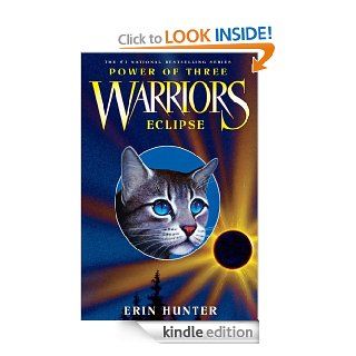 Warriors: Power of Three #4: Eclipse   Kindle edition by Erin Hunter. Children Kindle eBooks @ .