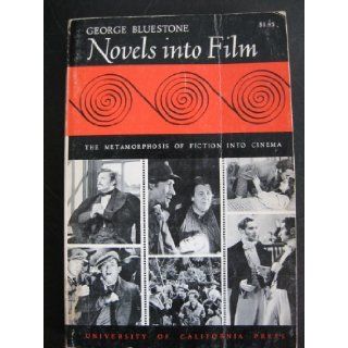 Novels into film: George Bluestone: Books