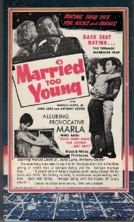 Married Too Young: Harold Lloyd Jr., Jana Lund, Marianna Hill, Anthony Dexter, David Bond, George Cisar, Richard Davies, Lincoln Demyan, George Moskov: Movies & TV