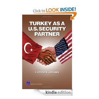 Turkey as a U.S. Security Partner eBook: Stephen F. Larrabee: Kindle Store