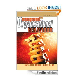 Management and Organizational Behaviour eBook: JAYANTEE (MUKHERJEE) SAHA: Kindle Store