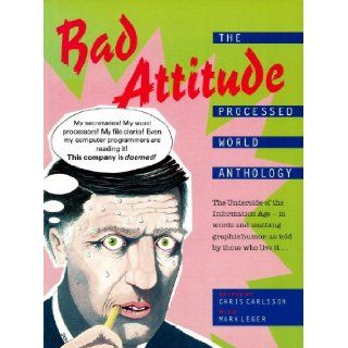 Bad Attitude: The Processed World Anthology: Chris Carlsson: 9780860919469: Books