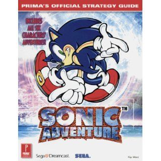 Sonic Adventure: Prima's Official Strategy Guide: Kip Ward: 9780761523376: Books