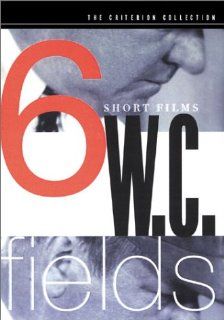 W.C. Fields: 6 Short Films (The Golf Specialist / Pool Sharks / The Pharmacist / The Fatal Glass of Beer / The Barber Shop / The Dentist) (The Criterion Collection): W.C. Fields, Allan Bennett, William Black, Naomi Casey, John Dunsmuir, Shirley Grey, Johnn