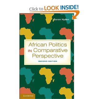 African Politics in Comparative Perspective: Goran Hyden: 9781107030473: Books