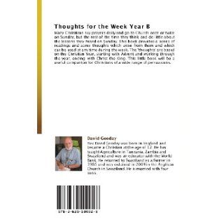 Thoughts for the Week Year B: A companion for thoughtful Christians: David Gooday: 9783639500028: Books