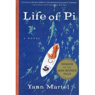 Life of Pi: Yann Martel: 9780156027328: Books