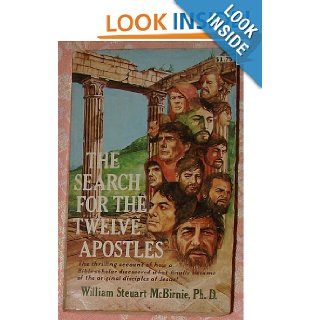 The Search For The Twelve Apostles: William Steuart McBirnie: Books