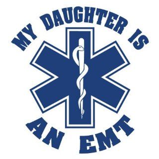 My Daughter Is An EMT Non Reflective Decal   Emergency Medical Decals: Industrial Warning Signs: Industrial & Scientific