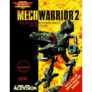 MechWarrior 2: The Official Strategy Guide (Secrets of the Games Series): Joe Grant Bell: 9781559587235: Books