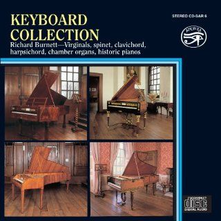 Keyboard Collection: Virginals, Spinet, Clavichord, Harpsichord, Chamber Organs, Historic Pianos: Music