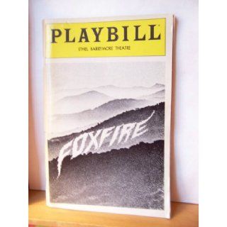 Foxfire   Playbill, Ethel Barrymore Theatre, New York: Books